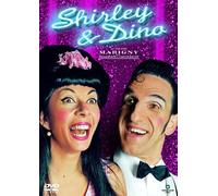 Shirley & Dino Au Théâtre Marigny - Les Fantaisistes