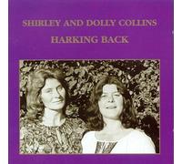 Shirley & Dolly Collins - Harking Back [Import]