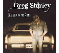 Shirley Greg - Raised on The Run [Import]