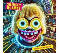 Shirley Holmes – Mein Bestes Selbst – Rookie