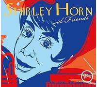 SHIRLEY HORN - SHIRLEY HORN WITH FRIENDS 2 CD NEUF