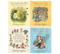 Shirley Hughes Collection Lot de 4 livres (All Around Me, Time for Tea, Round and Round the Garden & Shirley Hughes's Trotter Street)
