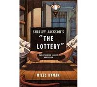 Shirley Jackson'S 'The Lottery' Miles Hyman, (Auteur)