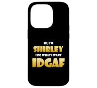 Shirley Joke IDGAF Meme Cute Halloween Costume for Shirleys Coque pour iPhone 14 Pro