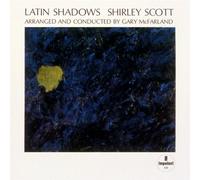 Shirley Scott - Latin Shadows [Import Anglais]