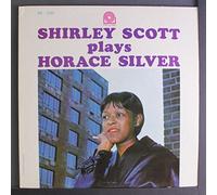 SHIRLEY SCOTT - plays horace silver LP