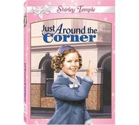 Shirley Temple: Just Around the Corner by Shirley Temple