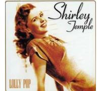 Shirley Temple - Lolly Pop [Import]
