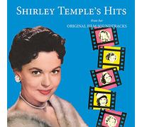 Shirley Temple - Shirley Temple's Hits from Her Original Film Soundtracks