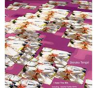 Shiroko Tengai - I Hate The 80s [Import]