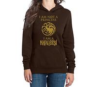 Shirtgeil I'm Not a Princess - I'm a Khaleesi GOT Sweatshirt Capuche Femme Small Marron