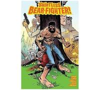 Shirtless Bear-Fighter Volume 1