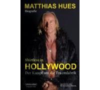Shirtless In Hollywood - Der Kampf Um Die Traumfabrik