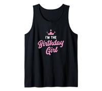 Shirts That Say Im the Birthday Girl Débardeur