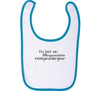 Shirtstown Bavoir kultiger Inscription en allemand "Tu es un bildungsresistenter Intelligence Personnes allergiques
