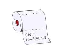 Shit Happens Pin's pour papier toilette, taille unique, Métal
