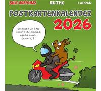 Shit happens! Postkartenkalender 2026: Wochenkalender mit 53 lustigen Postkarten, Broschur 15,5 x 15,5 cm | Ruthe-Cartoons