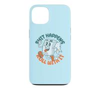 Shit Happens Roll with It - Funny Adult Humor Coque pour iPhone 13