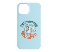 Shit Happens Roll with It - Funny Adult Humor Coque pour iPhone 14