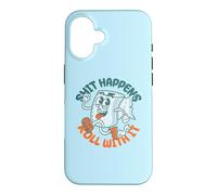Shit Happens Roll with It - Funny Adult Humor Coque pour iPhone 16