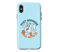 Shit Happens Roll with It - Funny Adult Humor Coque pour iPhone X/XS