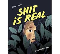 Shit is Real - Aïsha Franz - Employe Du Moi - relié - Bande dessinée