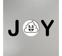 Shit & Shine - Joy of Joys