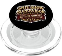 Shit Show Supervisor Someone Funny Men Manager Sarcastic Fun PopSockets PopGrip pour MagSafe