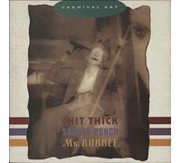 Shit Thick/Sucker Punch/Ms. Rubble [Import]