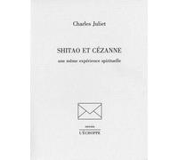 Shitao et Cezanne - Charles Juliet - L'echoppe Eds De - broché - Guide