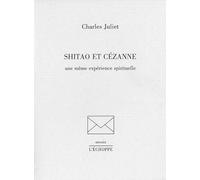 Shitao et Cézanne: Une même expérience spirituelle