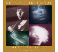 Shiva Burlesque - Mercury Blues + Skulduggery [Compact Discs]