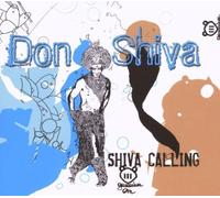 Shiva Calling by DON SHIVA (2007-06-12)