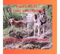 SHIVA E BLUES E I LORO AMICI ANIMALI -LIBRO DA COLORARE PER BAMBINI CON FOTO VERE.: immagini da colorare di un lupo cecoslovacco e i suoi amici.