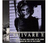 Shivaree - I Oughtta Give You A Shot In The Head For Making Me Live In This Dump