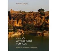 Shivas Waterfront Temples by Subhashini Kaligotla Subhashini Kaligotla (Auteur)