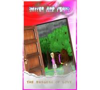 Shiver and Fears: The Dangers of Love