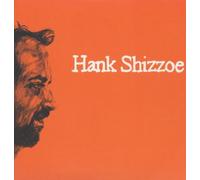 Shizzoe,Hank - Hank Shizzoe [Import]