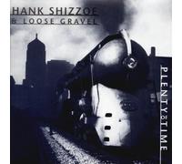 Shizzoe,Hank - Plenty of Time-Lp [Vinyl LP]