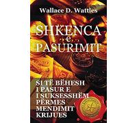 Shkenca e pasurimit: Si të bëhesh i pasur e i suksesshën përmes mendimit krijues