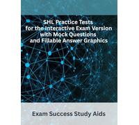 SHL Practice Tests for the Interactive Exam Version with Mock Questions and Fillable Answer Graphics
