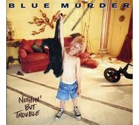 Blue Murder - Nothing But Trouble [Import]