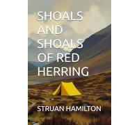 SHOALS AND SHOALS OF RED HERRING