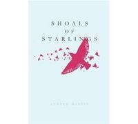 Shoals of Starlings by Andrew Martin Paperback Book Andrew Martin (Auteur)
