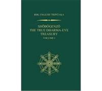 Shobogenzo: The True Dharma-Eye Treasury, Volume 1