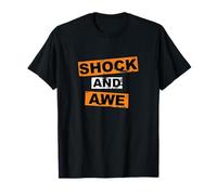 Shock and awe Vintage Cadeau Lettrage Inspiration Motivation T-Shirt