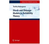 Shock And Damage Models In Reliability Theory