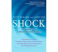 Shock by Larry Tye Kitty Dukakis, Larry Tye (Auteur)