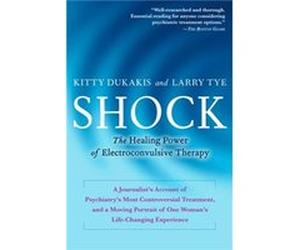 Shock by Larry Tye Kitty Dukakis, Larry Tye (Auteur)