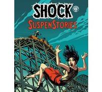 Shock SuspenStories Collectif (Auteur)